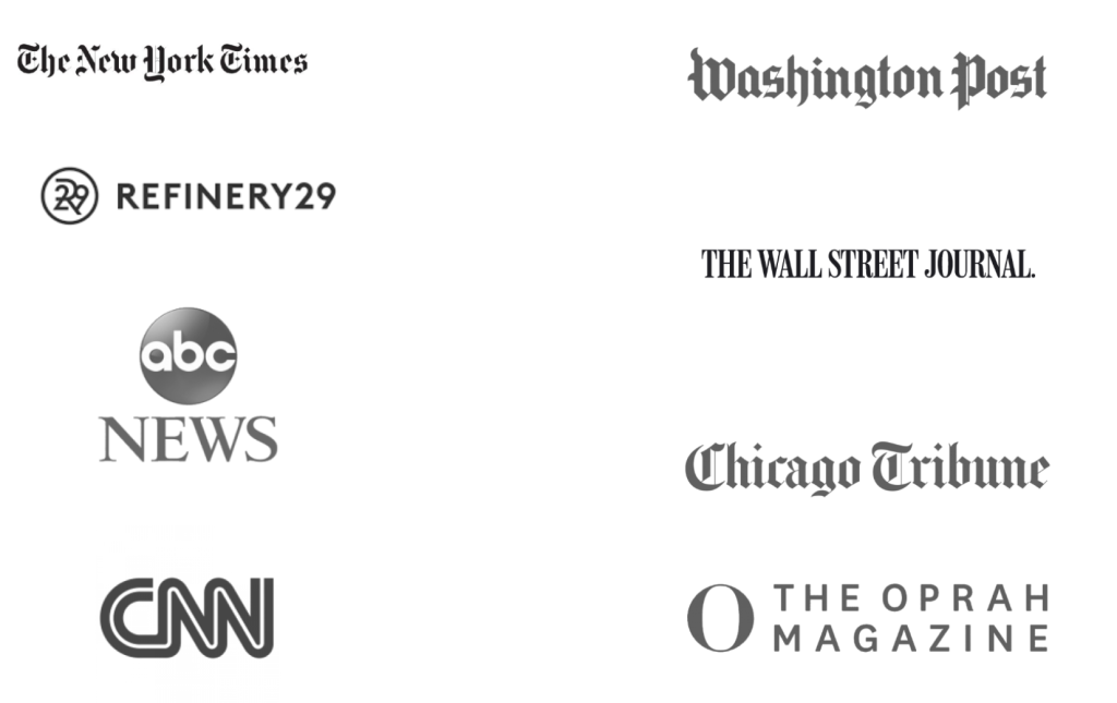 Media logos: CNN, ABC News, Oprah Magazine, NY Times, Washington Post, WSJ, Refinery 29