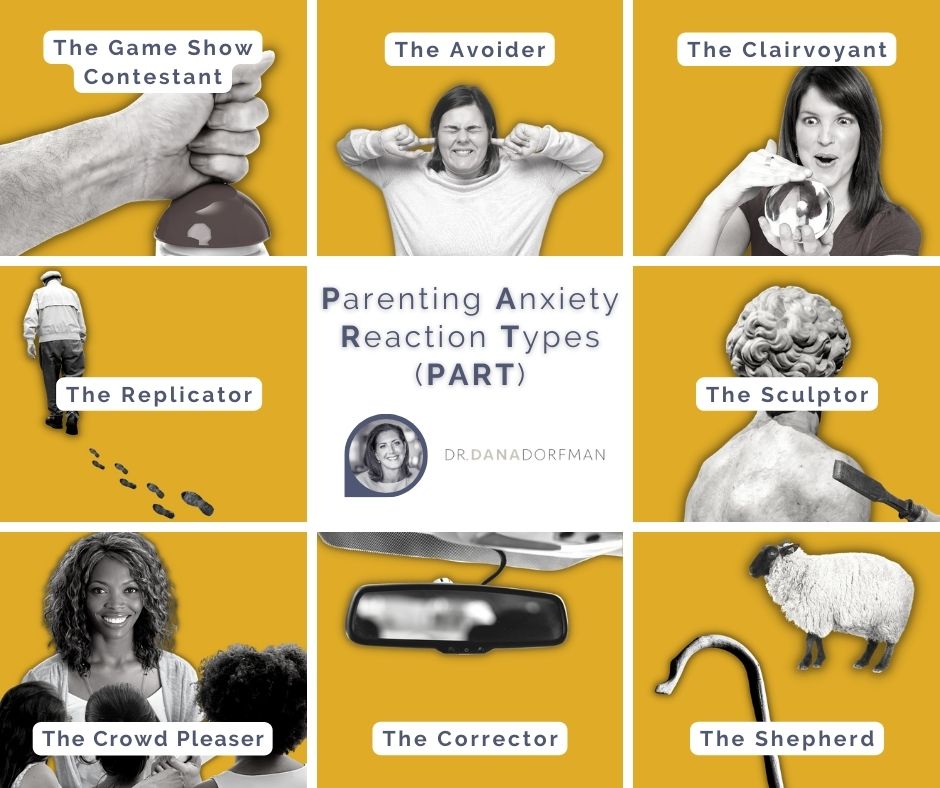 8 Parenting Anxiety Reaction Types